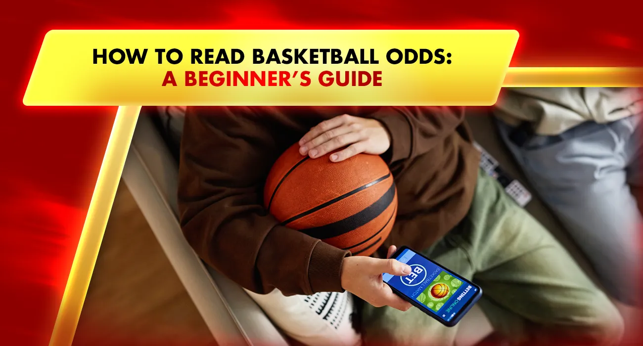 Khelraja.com - How to Read Basketball Odds A Beginner’s Guide