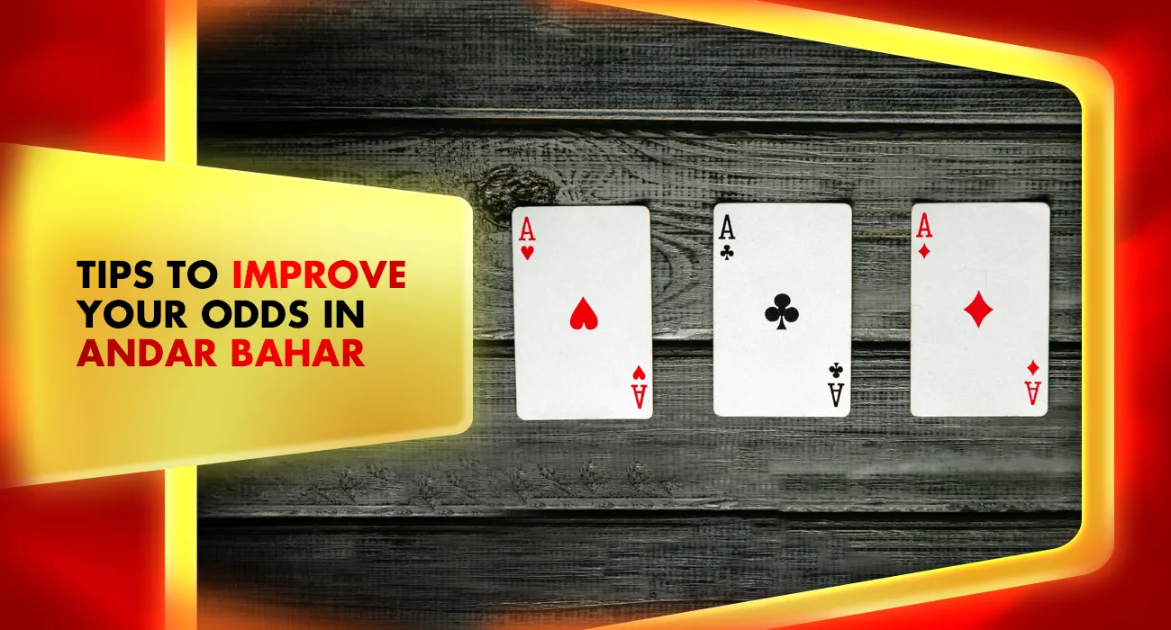 Khelraja.com - Tips to Improve Your Odds in Andar Bahar