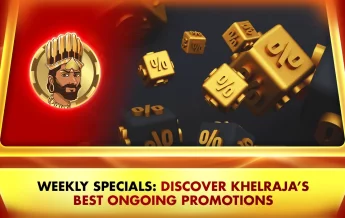 Khelraja.com - Weekly Specials Discover Khelraja's Best Ongoing Promotions in Online Casino Gaming