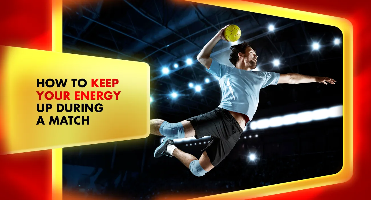 How to Keep Your Energy Up During a Handball Match