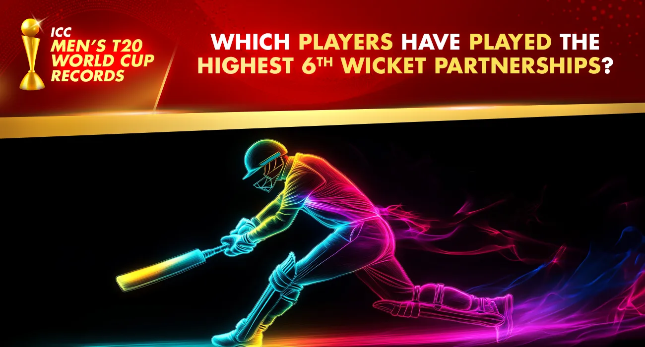 Khelraja.com - Men's T20 World Cup Records Highest 6th Wicket Partnership