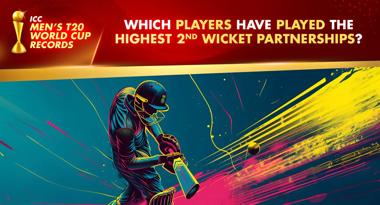 Khelraja.com - T20 World Cup Records Highest 2nd Wicket Partnership