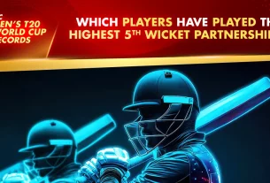 Khelraja.com - T20 World Cup Records Highest 5th Wicket Partnership