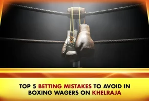 Khelraja.com - Top 5 Boxing Betting Mistakes to Avoid in Wagers on Khelraja