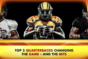 Khelraja.com - Top 5 Quarterbacks Changing the Game of Football and the Betting