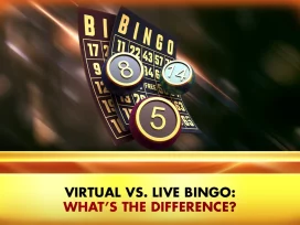 47-Virtual vs. Live Bingo