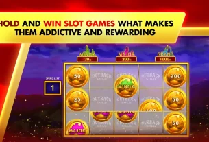 Hold and Win Slot Games What Makes Them Addictive and Rewarding