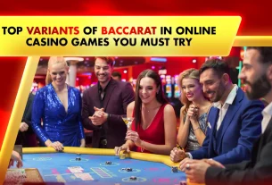 43-Top Variants of Baccarat in online casino games