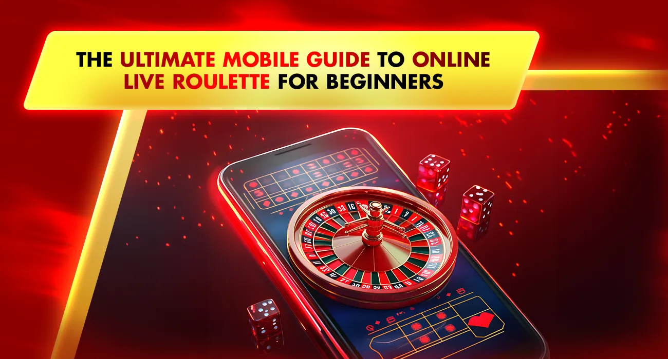 Khelraja.com - The Ultimate Mobile Guide to Online Live Roulette for Beginners