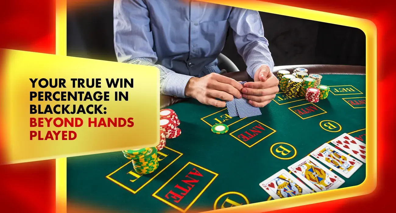 live blackjack table with playing cards and chips for tracking true win percentage