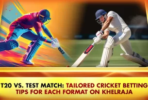 T20 vs. Test Match: Tailored Cricket Betting Tips for Each Format on KhelRaja