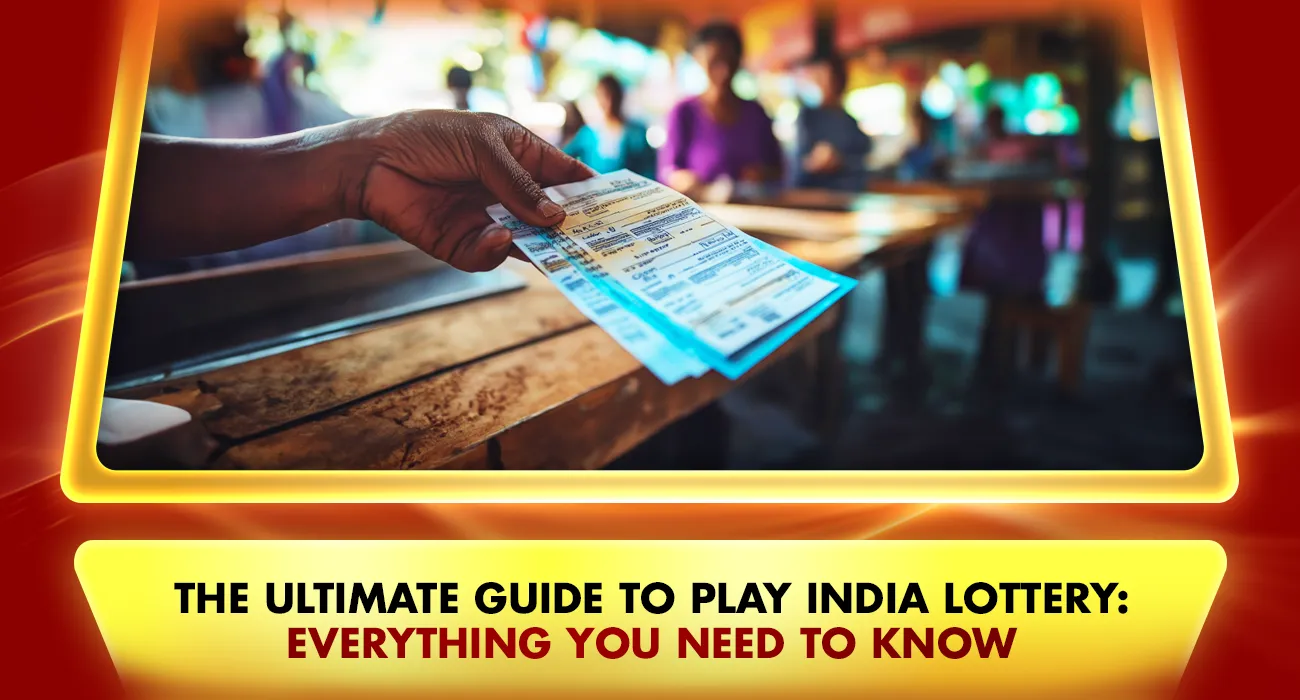 36-The Ultimate Guide to Play India Lottery