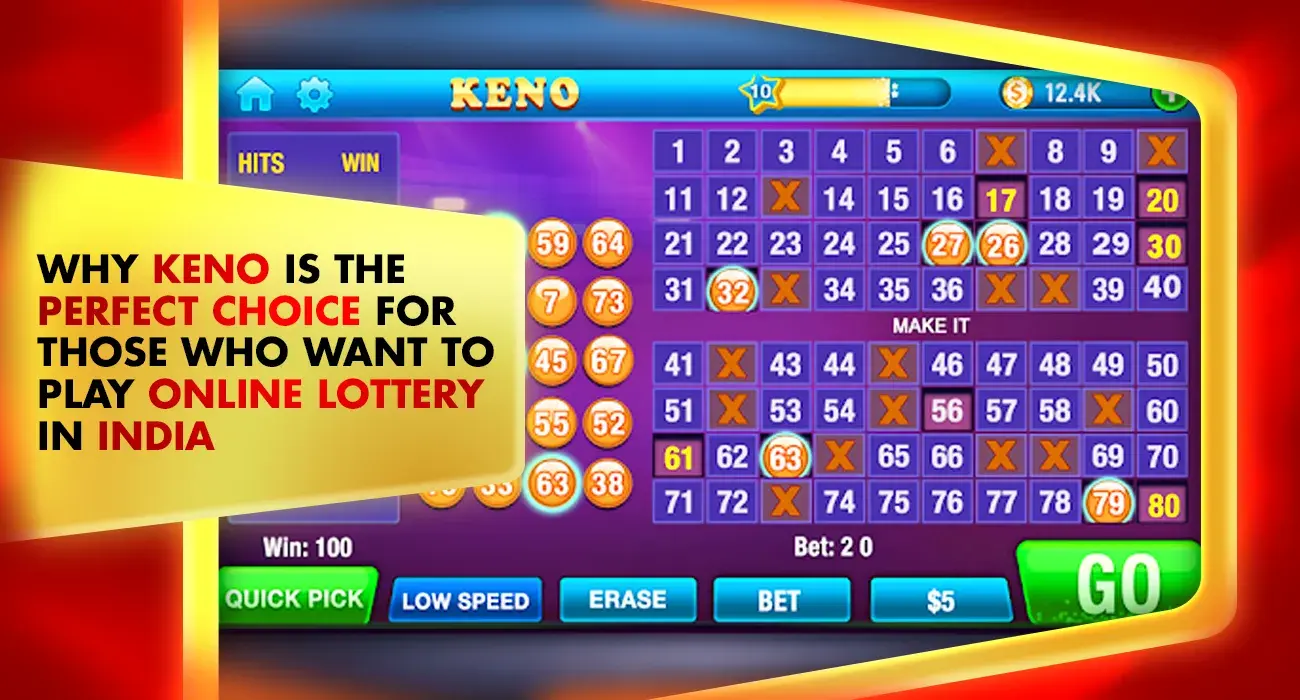 Why Keno is the Perfect Choice for Those Who Want to Play Online Lottery in India