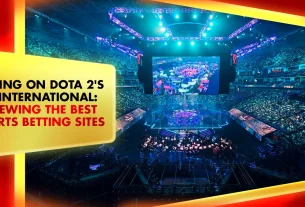 Betting on Dota 2's The International: Reviewing the Best Sports Betting Sites