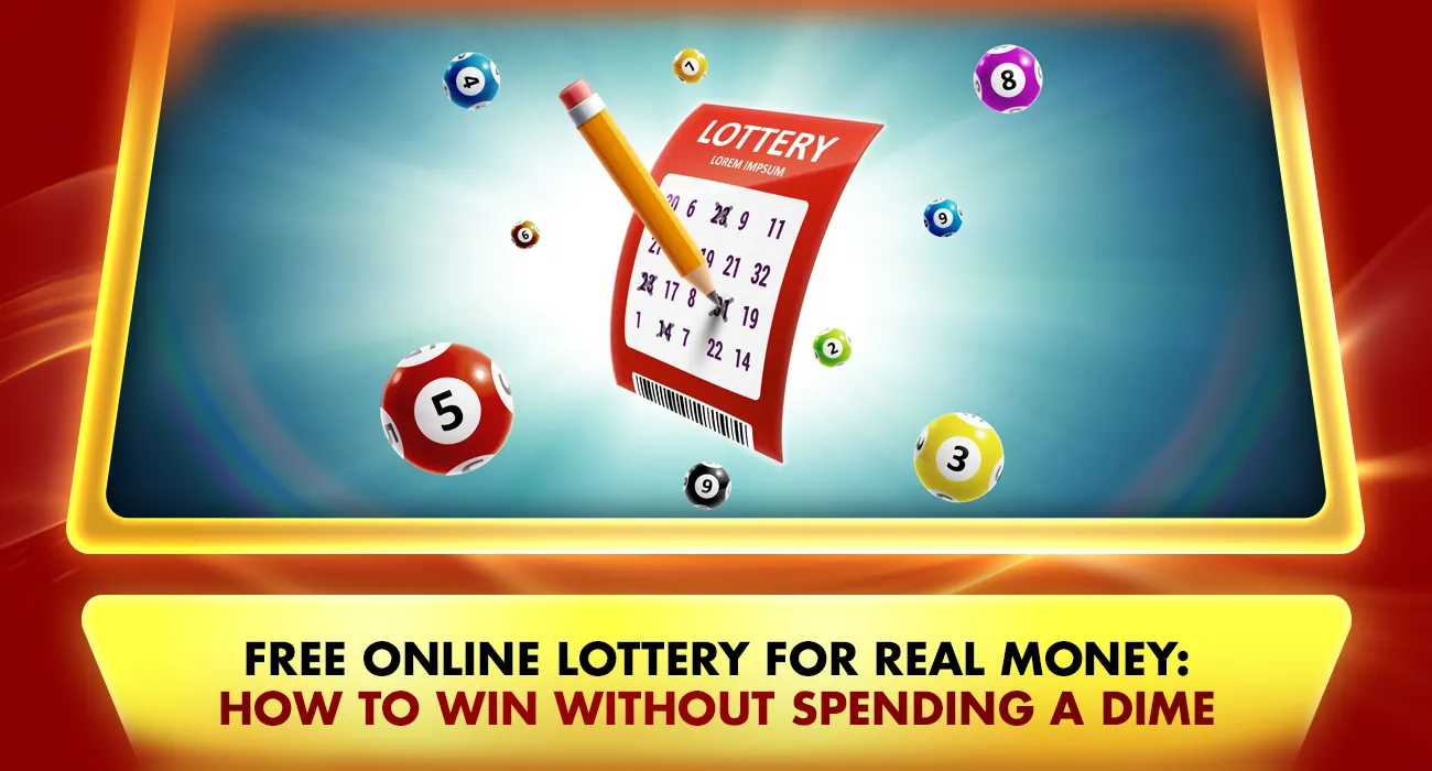 Free Online Lottery for Real Money: How to Win Without Spending a Dime