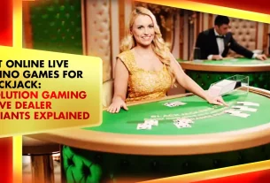Best Online Live Casino Games for Blackjack: Evolution Gaming & Live Dealer Variants Explained