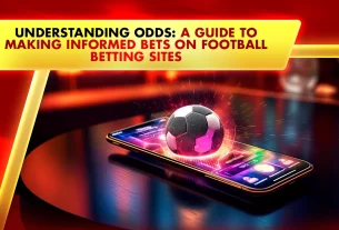 Understanding Odds: A Guide to Making Informed Bets on Football Betting Sites