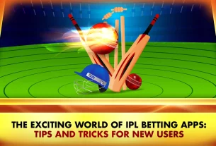The Exciting World of IPL Betting Apps: Tips and Tricks for New Users