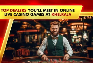 Top Dealers You’ll Meet in Online Live Casino Games at KhelRaja