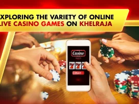 Variety of Online Live Casino Games on Khelraja