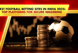 Best Football Betting Sites in India 2026: Top Platforms for Secure Wagering