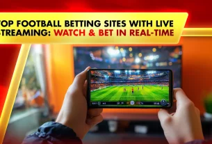 Betting Sites with Live Streaming: Watch & Bet in Real-Time