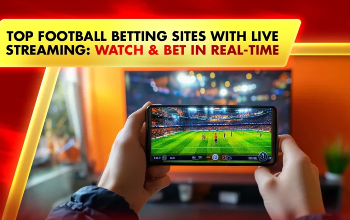 Betting Sites with Live Streaming: Watch & Bet in Real-Time