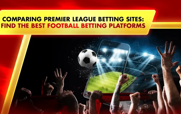 58-Comparing Premier League Betting Sites