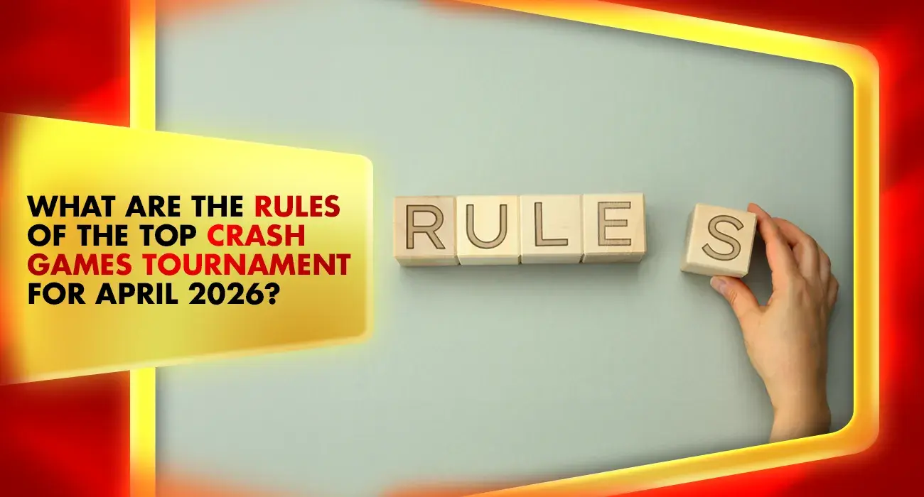 khelraja Crash Games Tournament rules