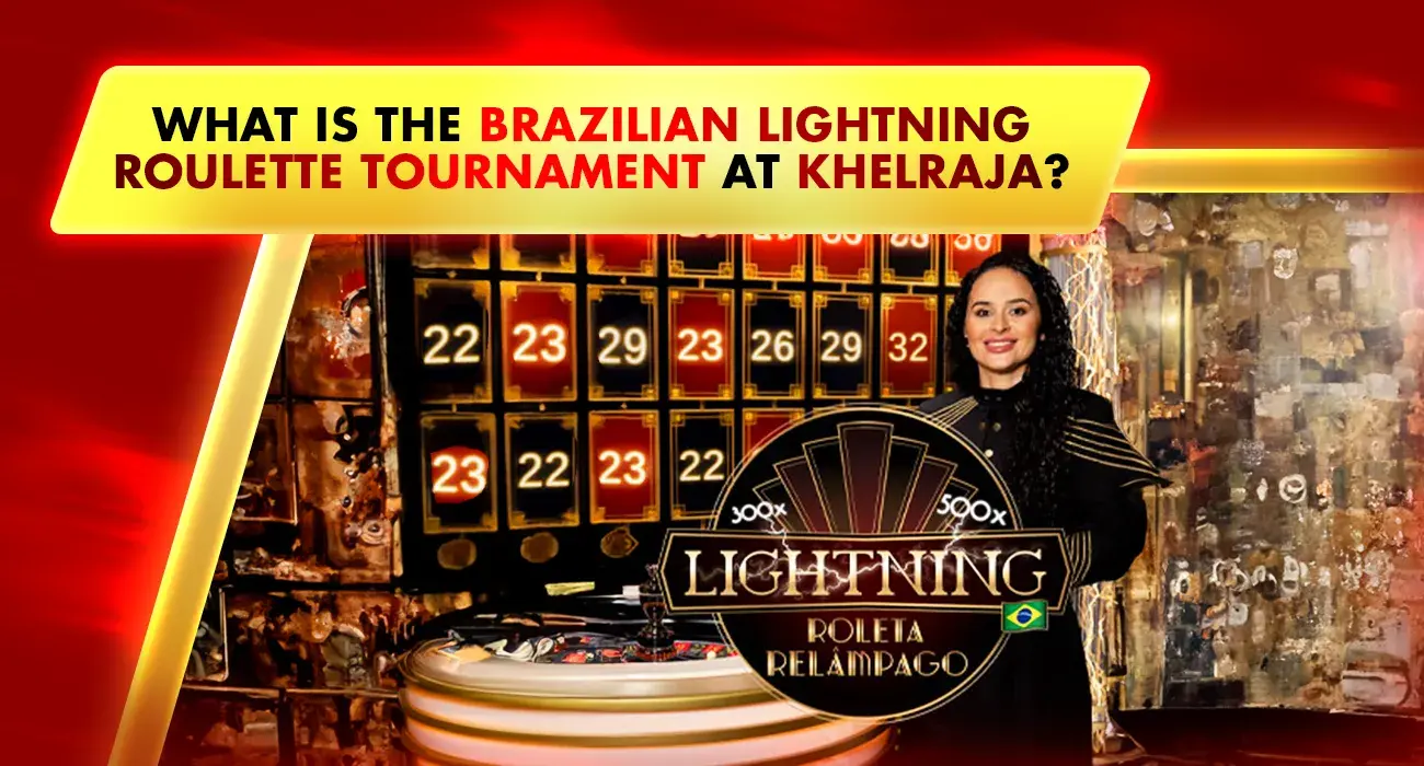 brazilian lightning roulette tournament host at khelraja