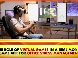 The Role of Virtual Games in a Real Money Game App for Office Stress Management