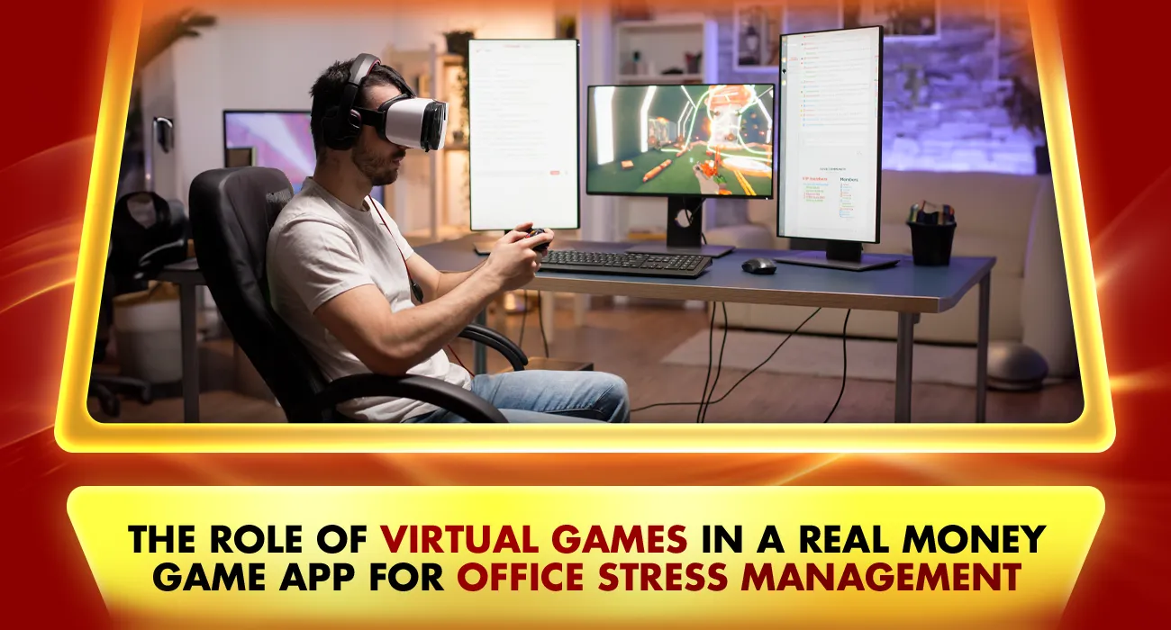 The Role of Virtual Games in a Real Money Game App for Office Stress Management