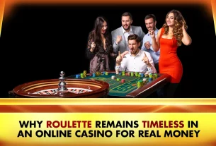 Why Roulette Remains Timeless in an Online Casino for Real Money