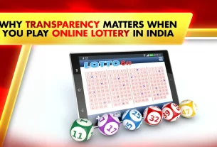 Why Transparency Matters When You Play Online Lottery in India