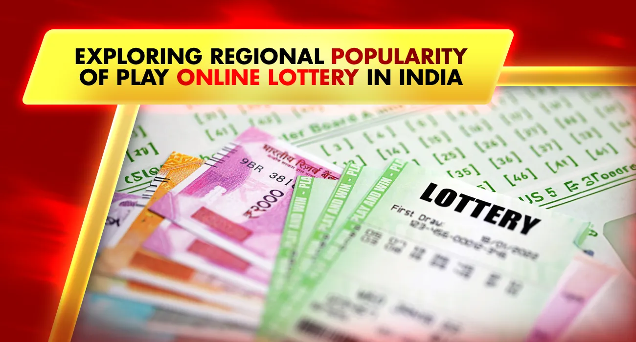 Exploring Regional Popularity of Play Online Lottery in India
