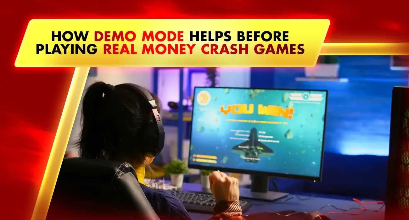 How Demo Mode Helps Before Playing Real Money Crash Games