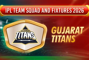 IPL Team Squad and Fixtures 2026- gt