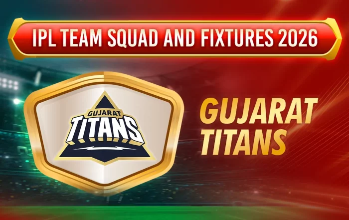 IPL Team Squad and Fixtures 2026- gt