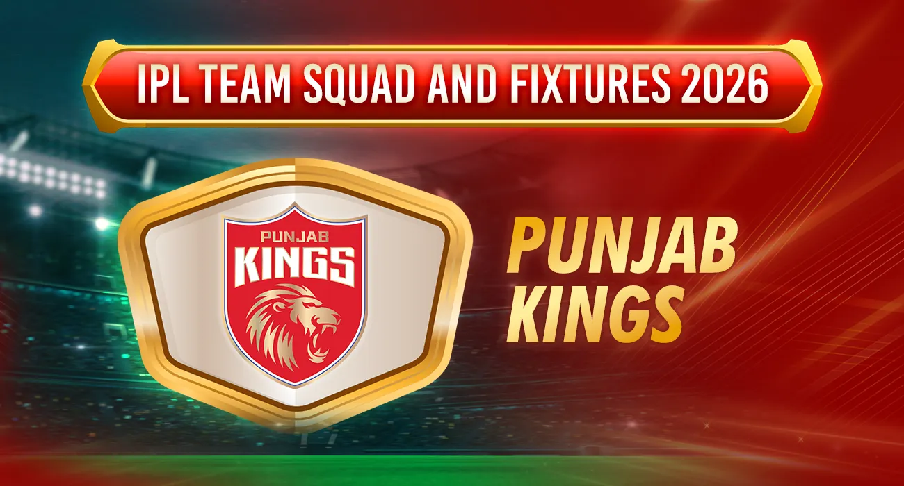 IPL Team Squad and Fixtures 2026 - pbks