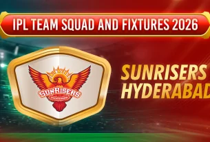 IPL Team Squad and Fixtures 2026 - srh