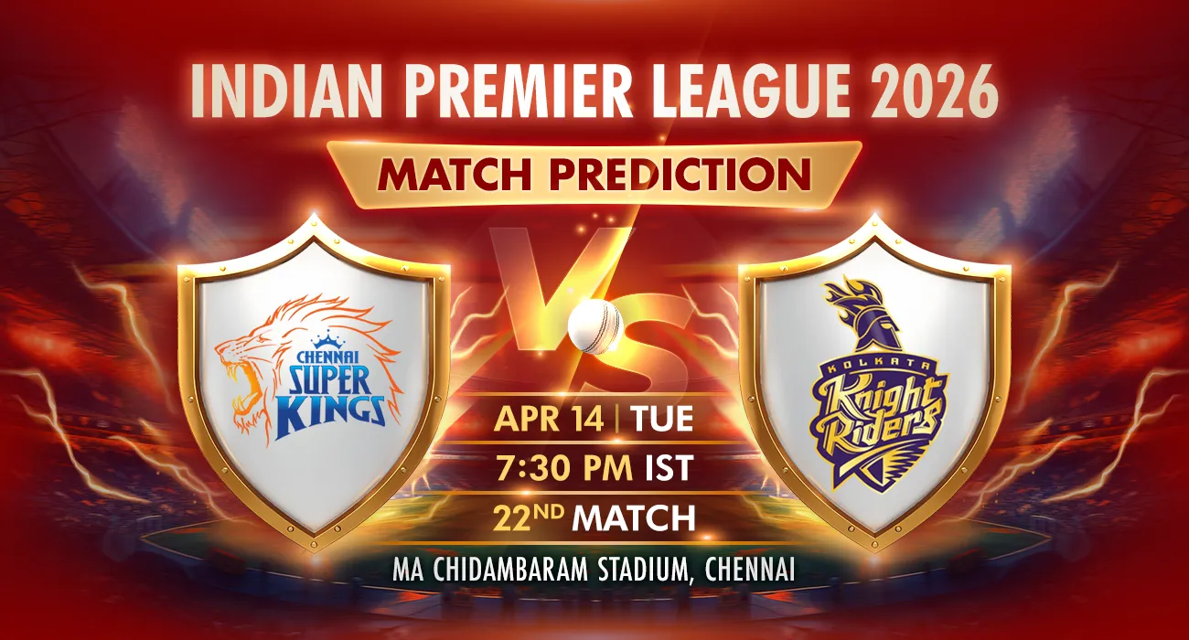 Indian Premier League (IPL) 2026: CSK vs KKR Match Details and IPL Betting Prediction, Weather Report, Pitch Report, Playing 11 for Live Match on 14th April 2026